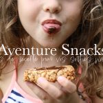 Aventure Snacks, idées recettes pour vos sorties nature
